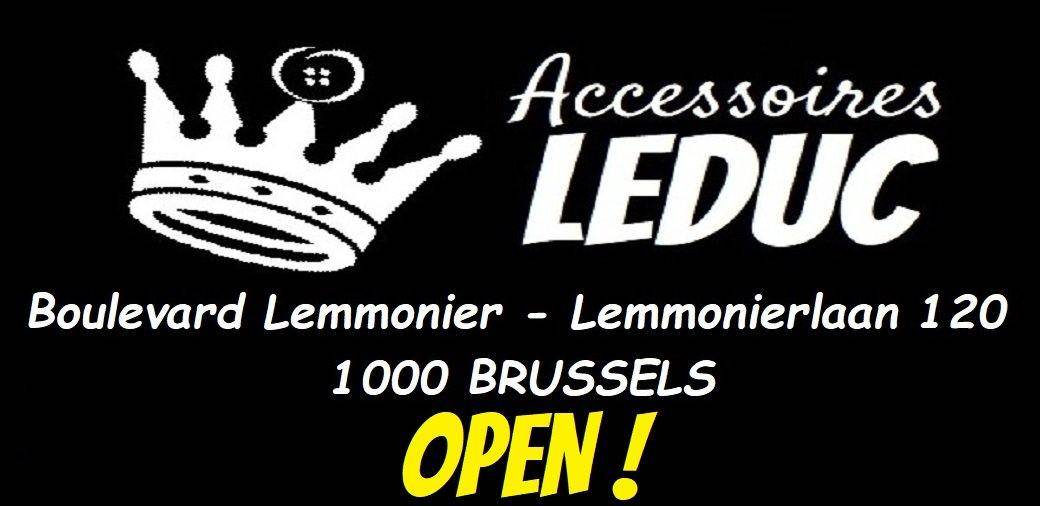 Our shop 120 Bd Lemonnier in Brussels remains open ! - ACCESSOIRES LEDUC BV